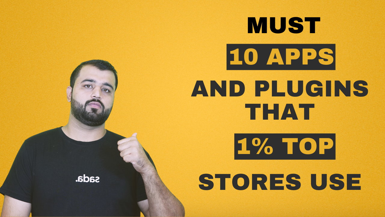 Best Apps Shopify Stores that every store must have, Plugins that Top 1% Stores Use