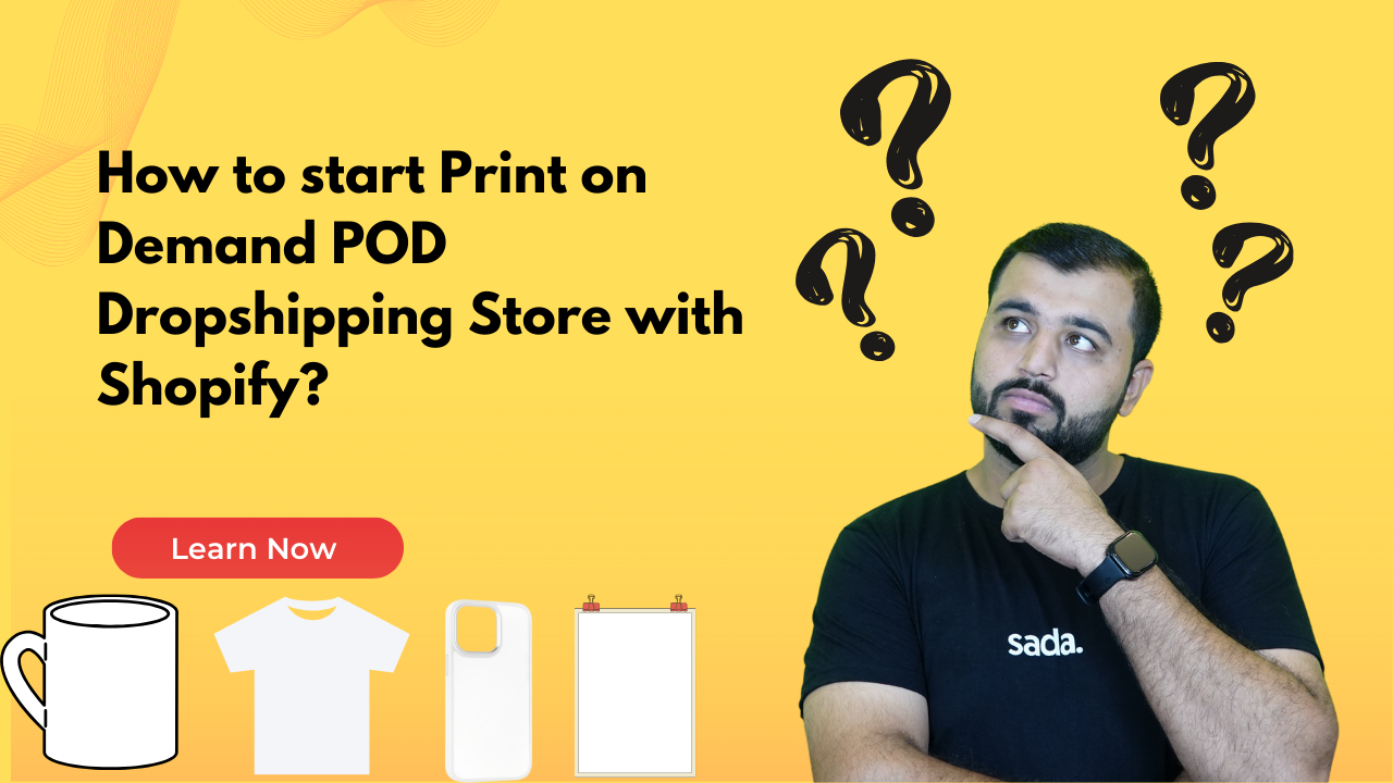 How to start a Print on Demand POD Dropshipping Store with Shopify?